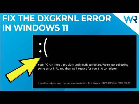 如何修复 Win11系统 VIDEO DXGKRNL 致命错误？